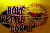 Holy kettle corn
